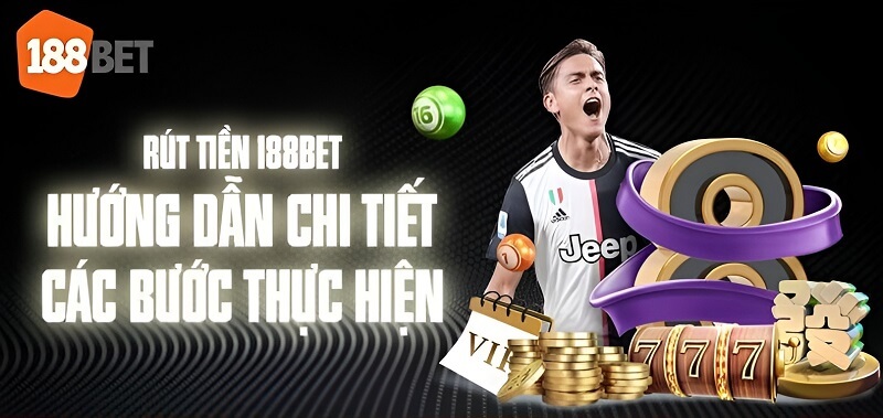 Rút tiền 188BET