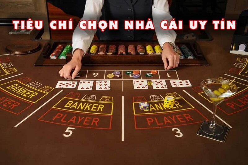 Những tiêu chí cơ bản của một nhà cái uy tín
