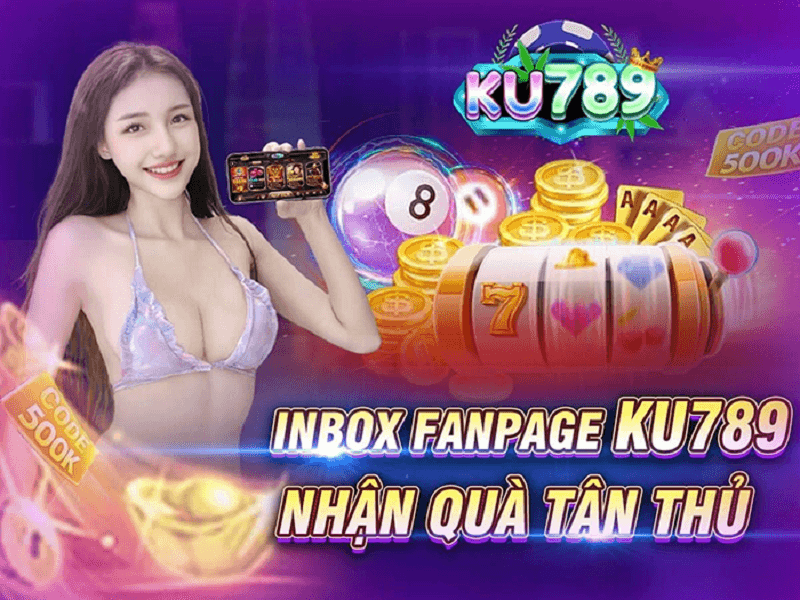 Nhận ngay vô vàn ưu đãi khủng khi tham gia chơi tại Ku789