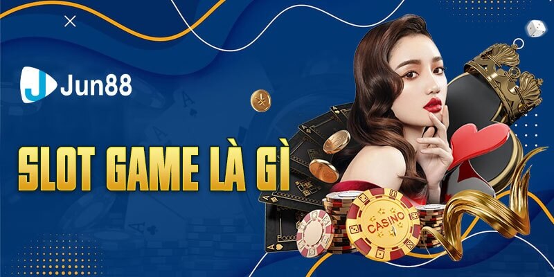 Slot game hấp dẫn người chơi mang đến những trải nghiệm tuyệt vời