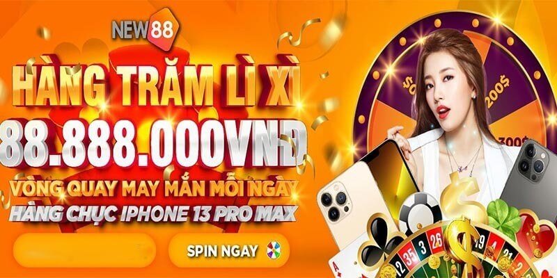 Hãy đến với nhà cái New88 ngay hôm nay, cơ hội nhận hàng ngàn ưu đãi lớn