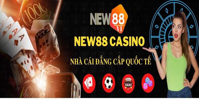 Lý do vì sao casino online New88 lại được nhiều người quan tâm