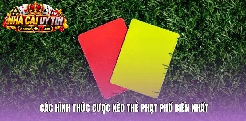 Các phương thức cược chấp và tài xỉu cùng Kèo Thẻ Phạt