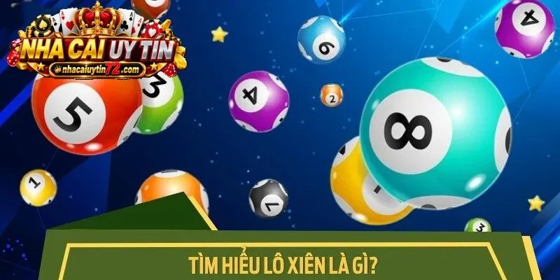 Tìm hiểu Lô Xiên là gì?
